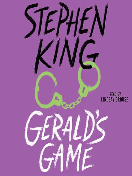 Title details for Gerald's Game by Stephen King - Available